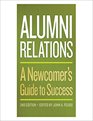 Alumni Relations: A Newcomer's Guide to Success