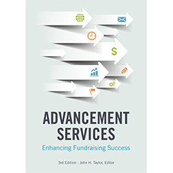 Advancement Services, 3rd Edition: Enhancing Fundraising Success
