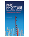 More Innovations in Annual Giving: Ten Global Departures That Worked