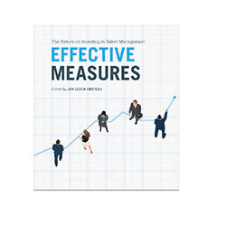 Effective Measures: The Return on Investing in Talent Management