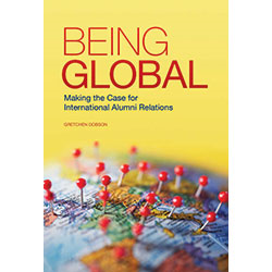 Being Global: Making the Case for International Alumni Relations