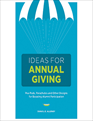 Ideas for Annual Giving: Pea Pods, Parachutes and Other Designs for Boosting Alumni Participation