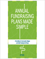Annual Fundraising Plans Made Simple: A Road Map for Community Colleges and Small Development Shops