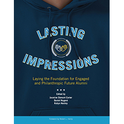 Lasting Impressions: Laying the Foundation for Engaged and Philanthropic Future Alumni